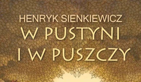 W Pustyni I W Puszczy QUIZ SameQuizy