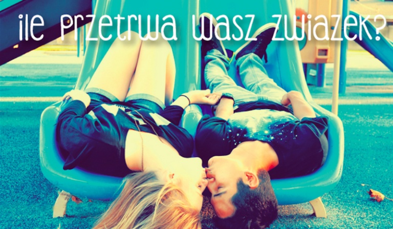 Ile przetrwa wasz związek?