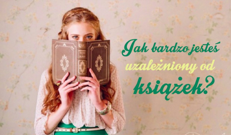 W jak dużym stopniu jesteś uzależniony od książek?