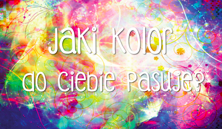 Jaki kolor do Ciebie pasuje?