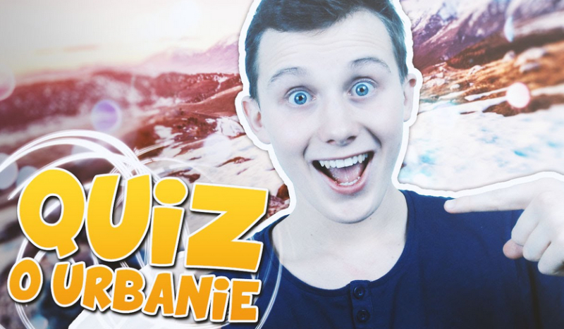 Jak dobrze znasz Urbana?