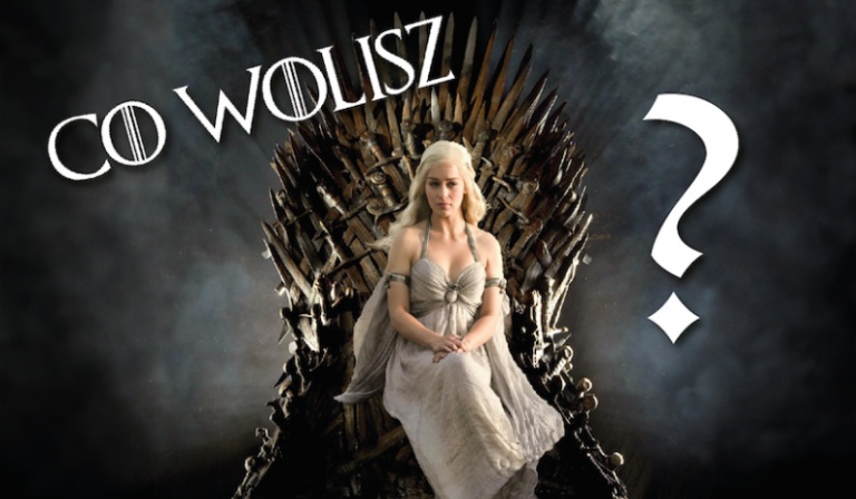 6 trudnych pytań z serii „Co byś wolał?” dla fanów Gry o Tron.
