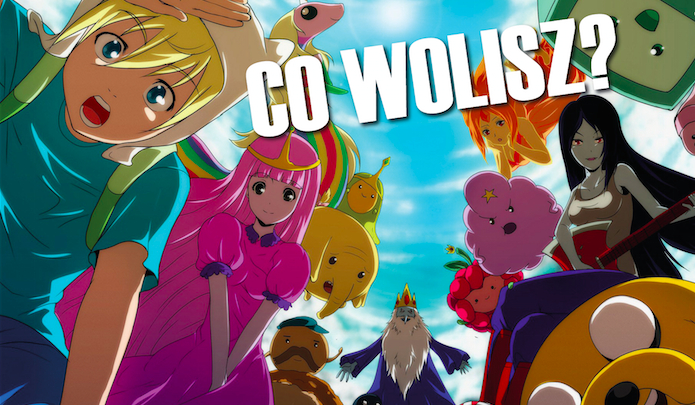 20 pytań z serii „Co wolisz?” dla fanów „Adventure Time”.