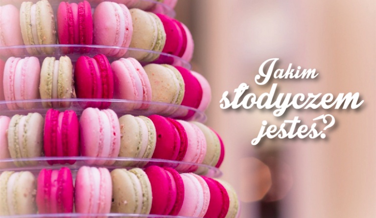Jakim słodyczem jesteś?