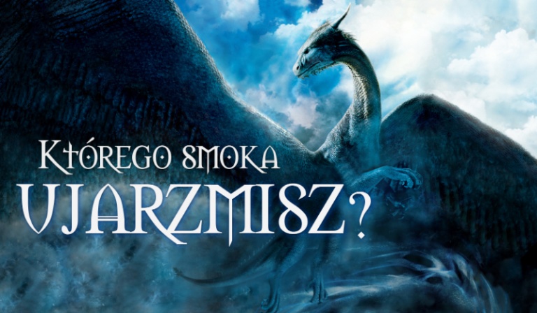 Którego smoka wraz z jego mocą ujarzmisz?