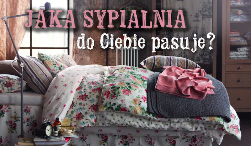 Jaka sypialnia do Ciebie pasuje?
