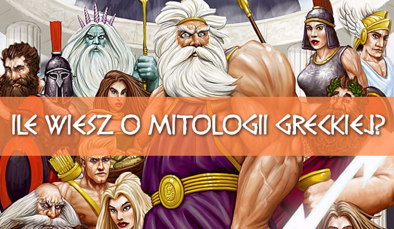 Ile wiesz o mitologii greckiej?