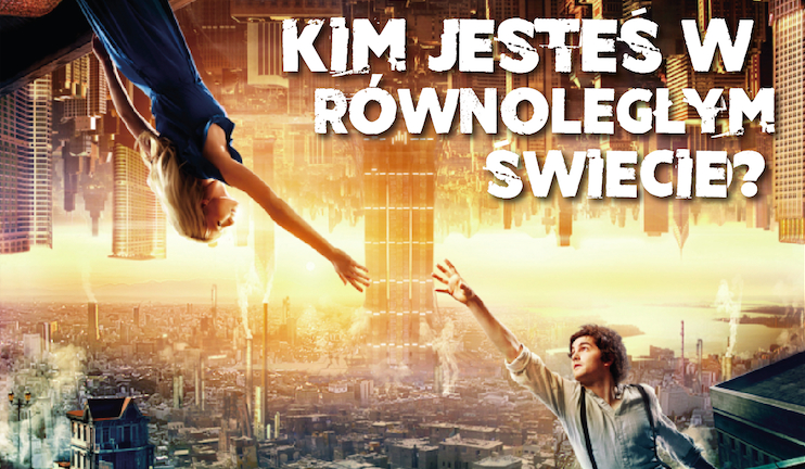 Kim jesteś w równoległym świecie?