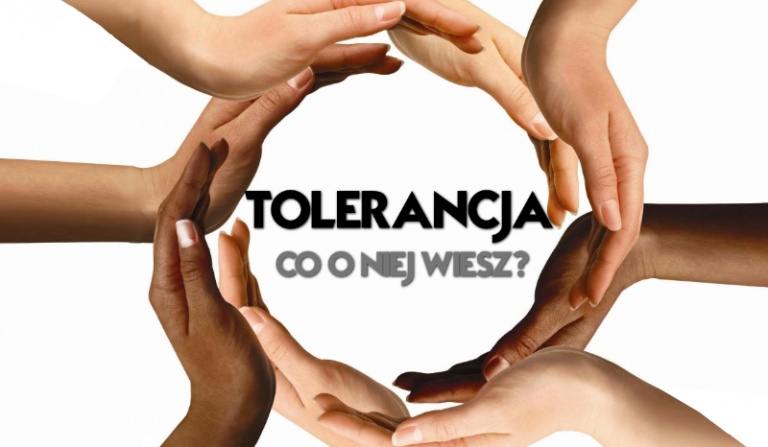Jak duża jest Twoja wiedza o tolerancji?