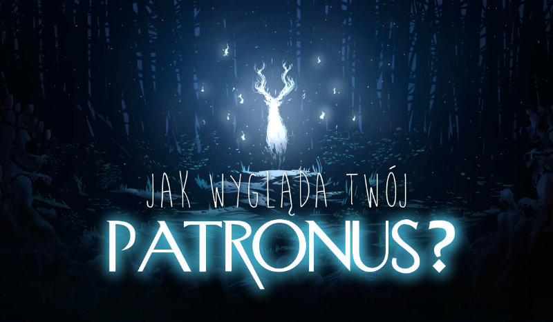 Jak wygląda Twój Patronus?