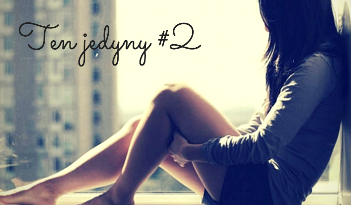 Ten jedyny #2