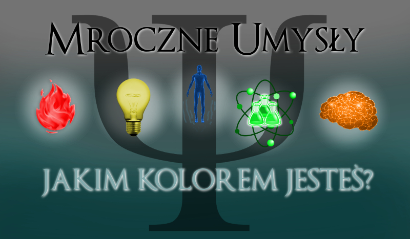 „Mroczne umysły”: Jakim kolorem jesteś?