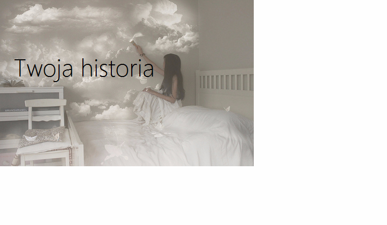 Twoja Historia Cz.2