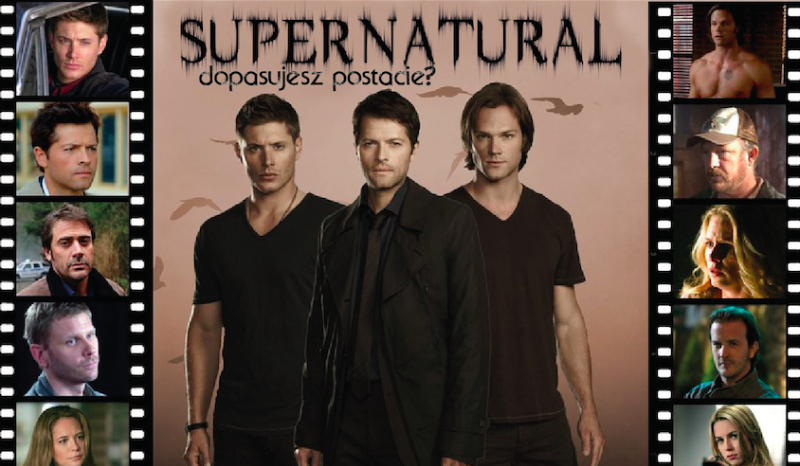 Dopasujesz wszystkie postaci z Supernatural do ich zdjęć?