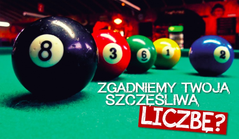 Czy zgadniemy Twoją szczęśliwą liczbę?