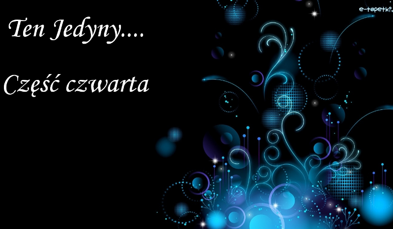 Ten jedyny….#4