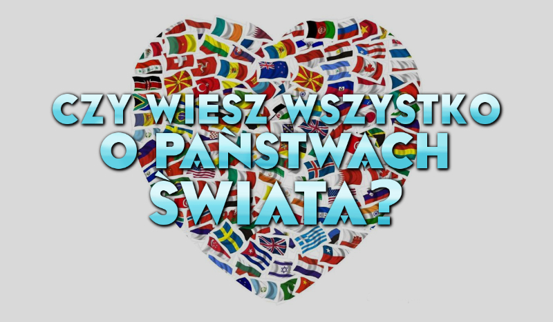 Jak dobry jesteś z geografii?