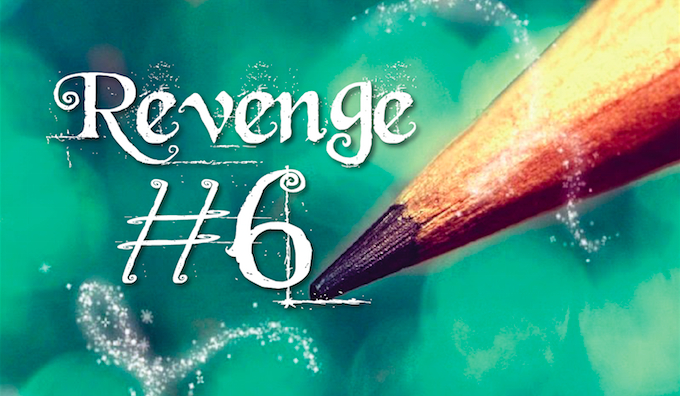 Revenge #6 [Koniec]