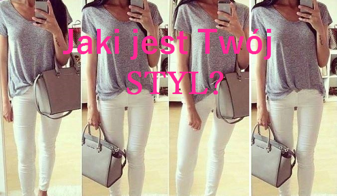 Jaki jest Twój styl?