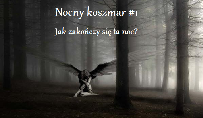 Nocny koszmar #1