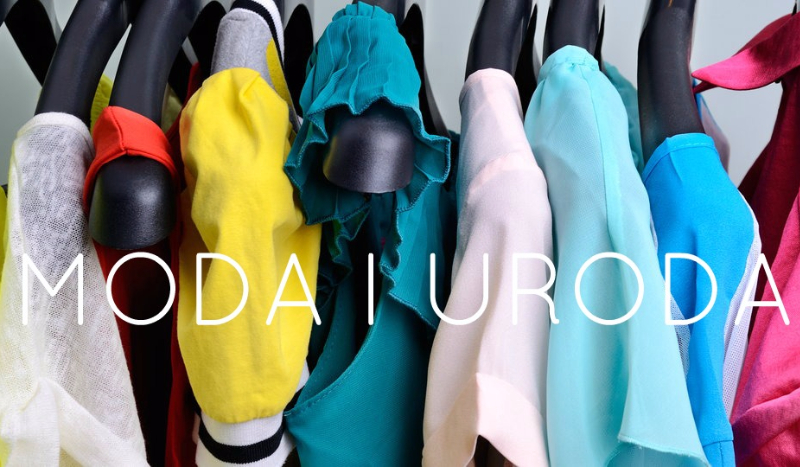 MODA I URODA jaki masz styl