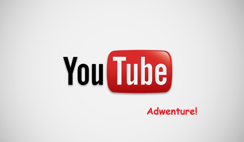 YouTube Adventure! #1