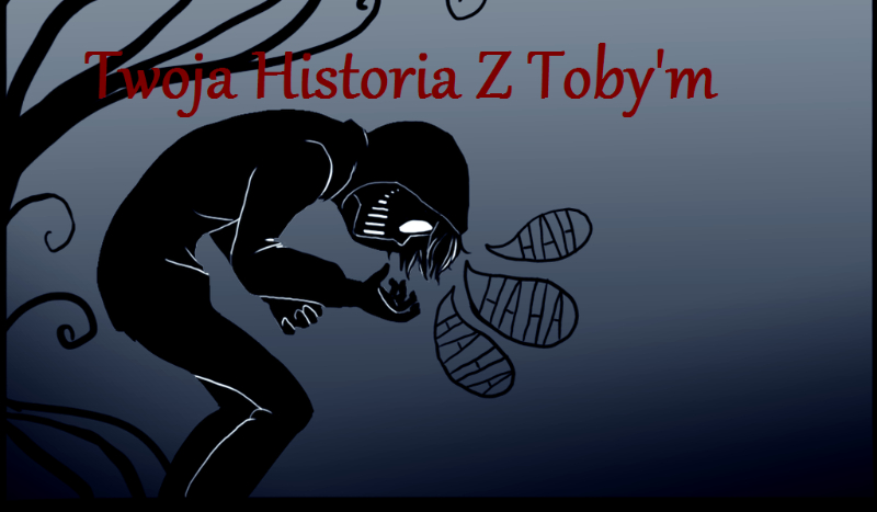 Twoja historia z Toby’m #2