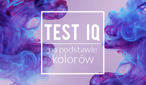 Test IQ na podstawie kolorów!