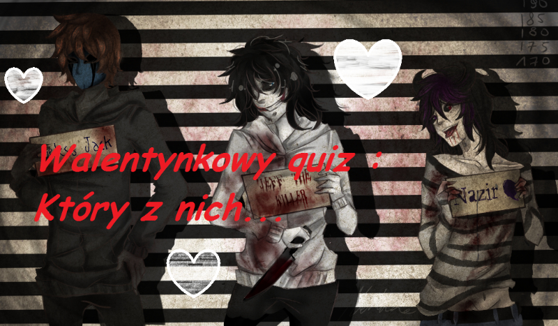 Walentynkowy quiz : Który z nich…