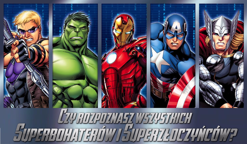 Czy rozpoznasz wszystkich Superbohaterów i Superzłoczyńców? #1