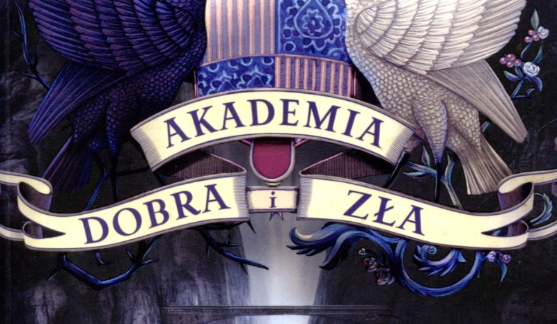 Akademia dla Dobra i Zła 1