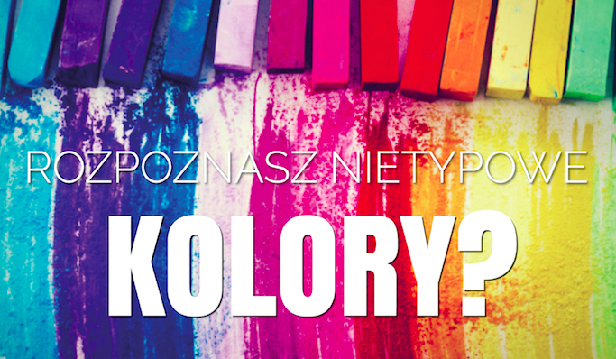 Czy rozpoznasz 20 nietypowych kolorów?