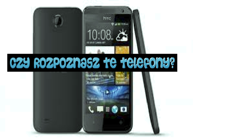 Czy rozpoznasz te telefony?
