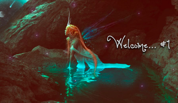 Welcome… #1