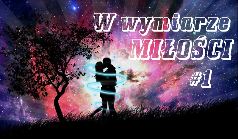 W wymiarze miłości #1