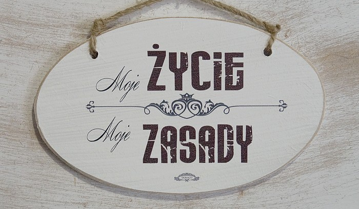 moje życie moje zasady