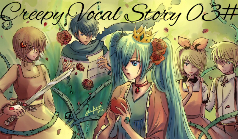 Creepy Vocal Story 03# [Ostatni]