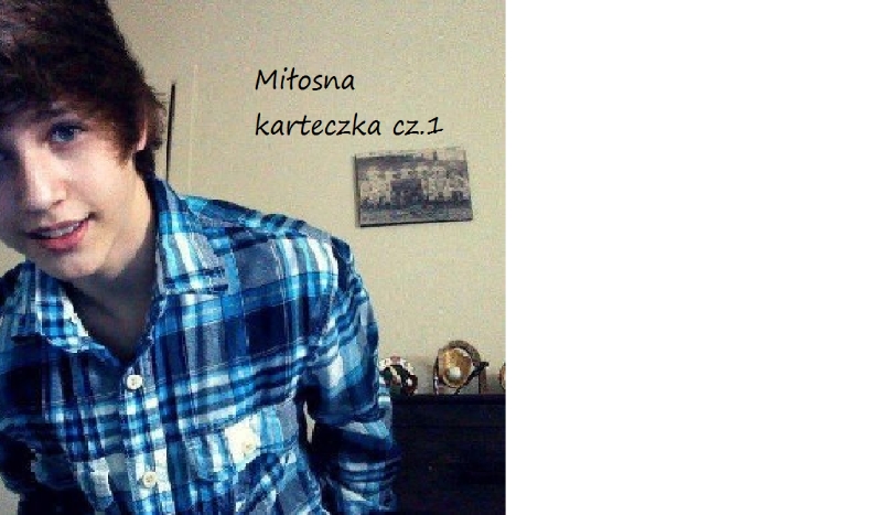Miłosna karteczka cz.1