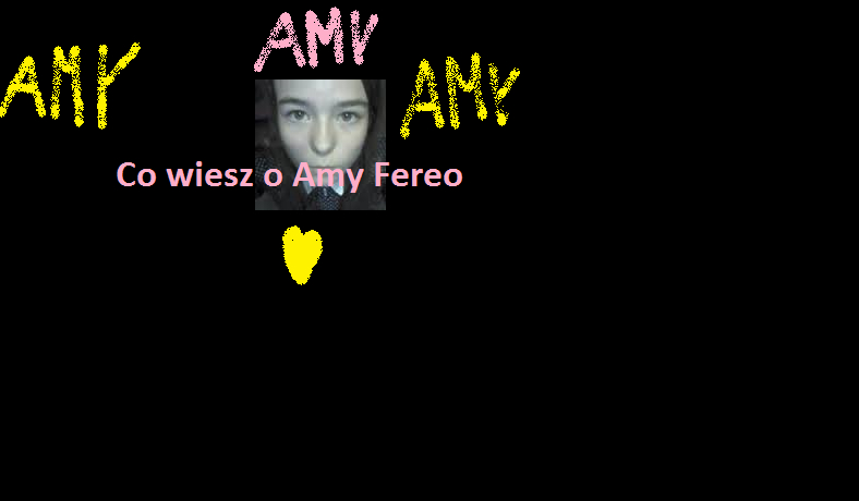 Co wiesz o Amy Fereo?