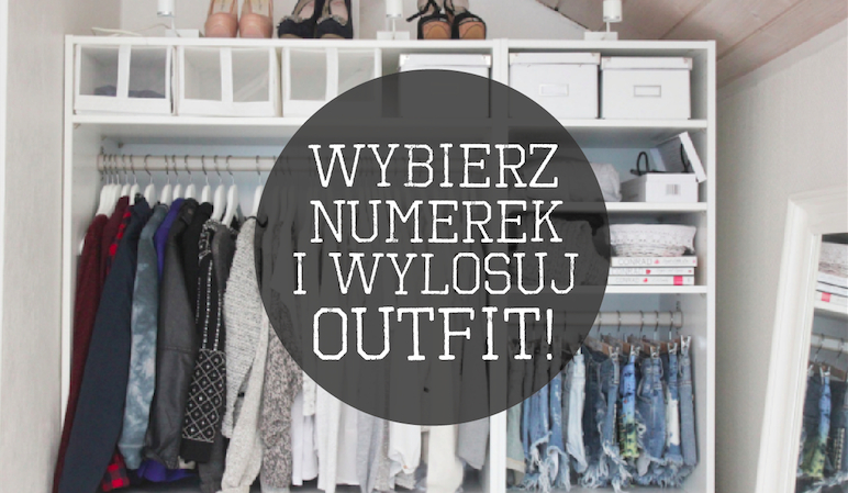 Wybierz liczbę i wylosuj outfit!