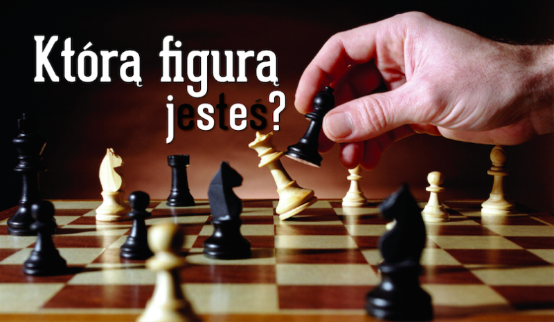 Jaką figurą szachową jesteś?