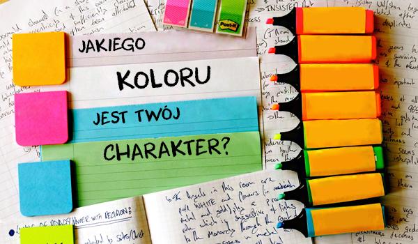 Jakiego koloru jest Twój charakter?