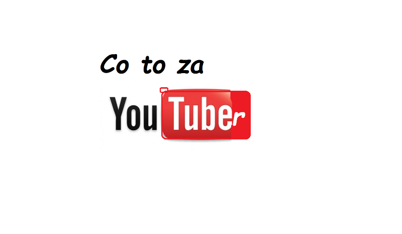Co to youtuber?