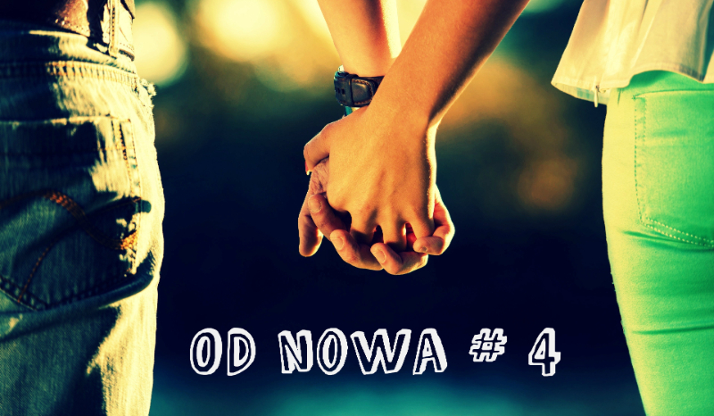 Od nowa #4-Co? Jakie ataki paniki? Julia?