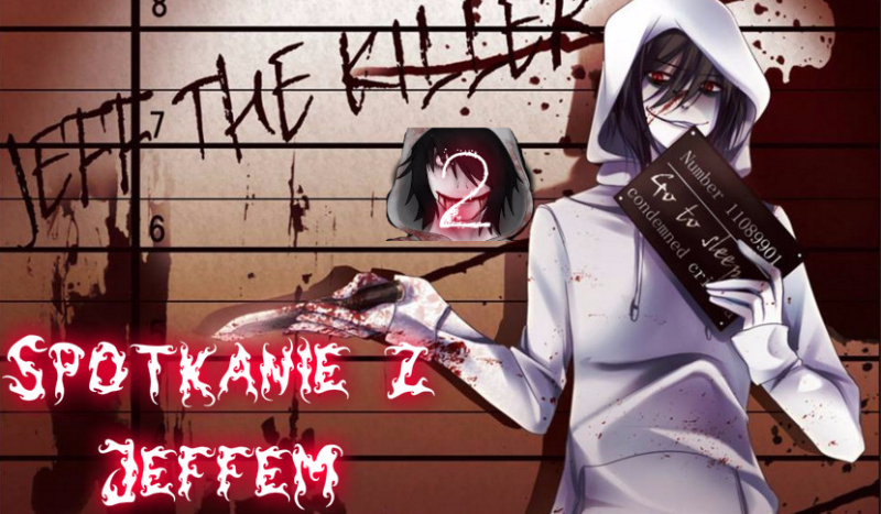 Spotkanie z Jeffem! #2