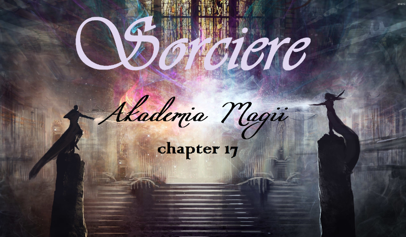 Sorciere Akademia Magii Chapter 17