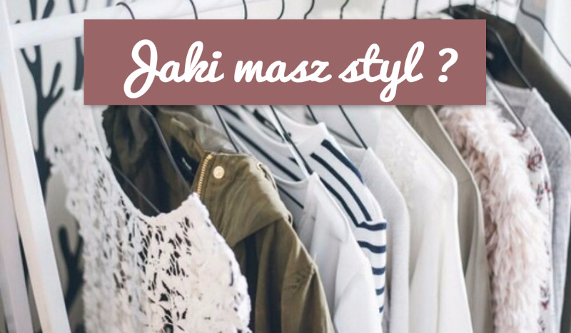 Jaki masz styl?