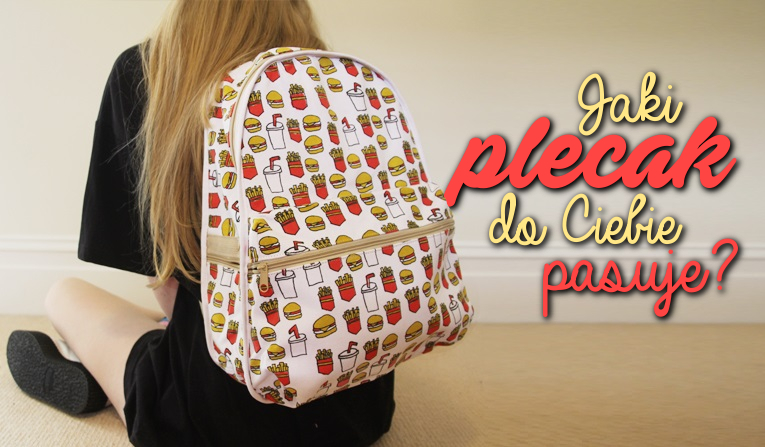 Jaki plecak do Ciebie pasuje?
