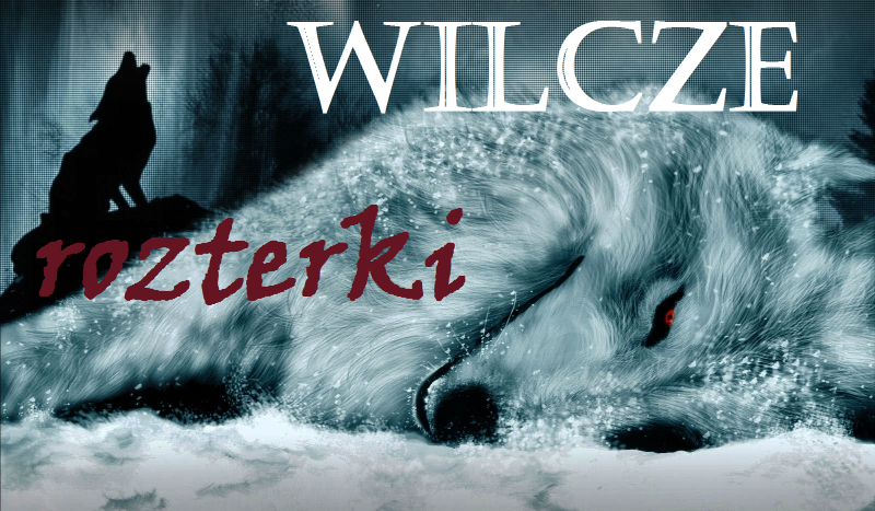 Wilcze rozterki ROZDZIAŁ 9