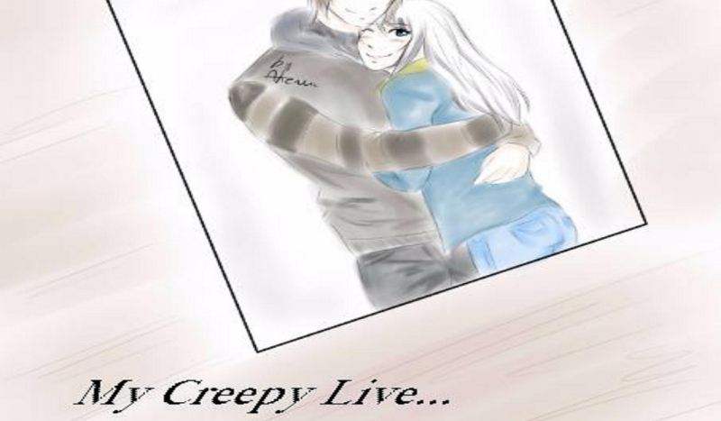 My Creepy Live… #1